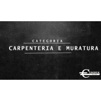 CARPENTERIA E MURATURA